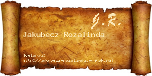 Jakubecz Rozalinda névjegykártya